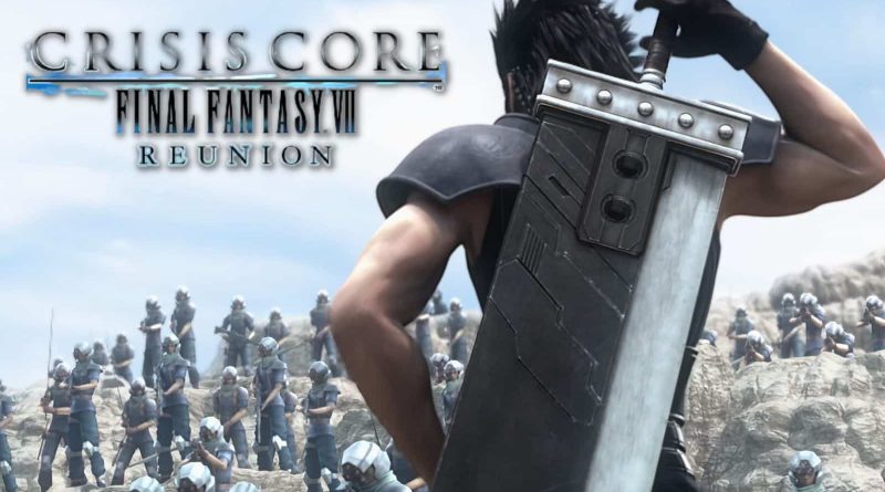Crisis Core: Final Fantasy VII – Reunion | Review by Raphael