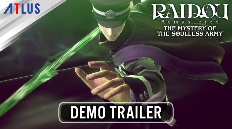 RAIDOU Remastered: The Mystery of the Soulless Army — Demo Trailer