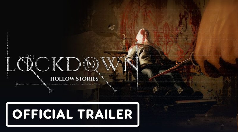 Hollow Stories: Lockdown – Official Announce Trailer
